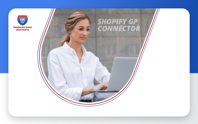 Integrate Orders, Shipping, Inventory With The Help Of Shopify GP Connector