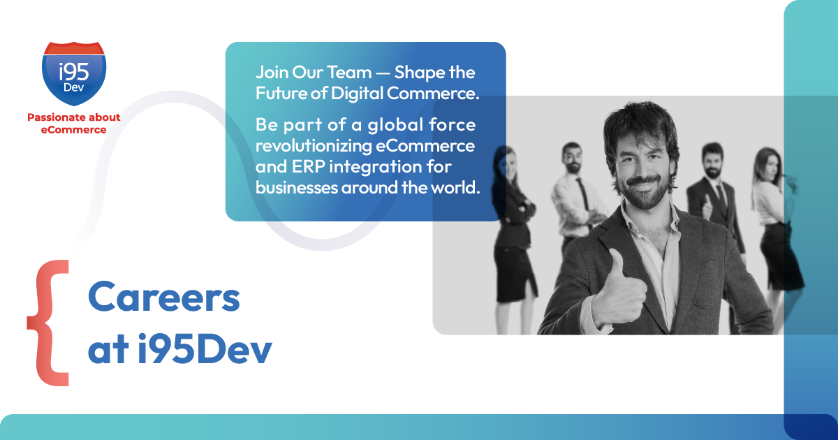 Careers | Join Our Team of Innovators Driving Digital Commerce | i95Dev