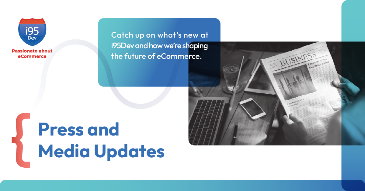 i95Dev NetSuite Connector Launch for eCommerce Integration